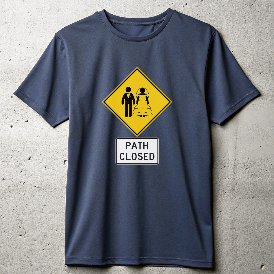 Marriage Path Closed T-shirt